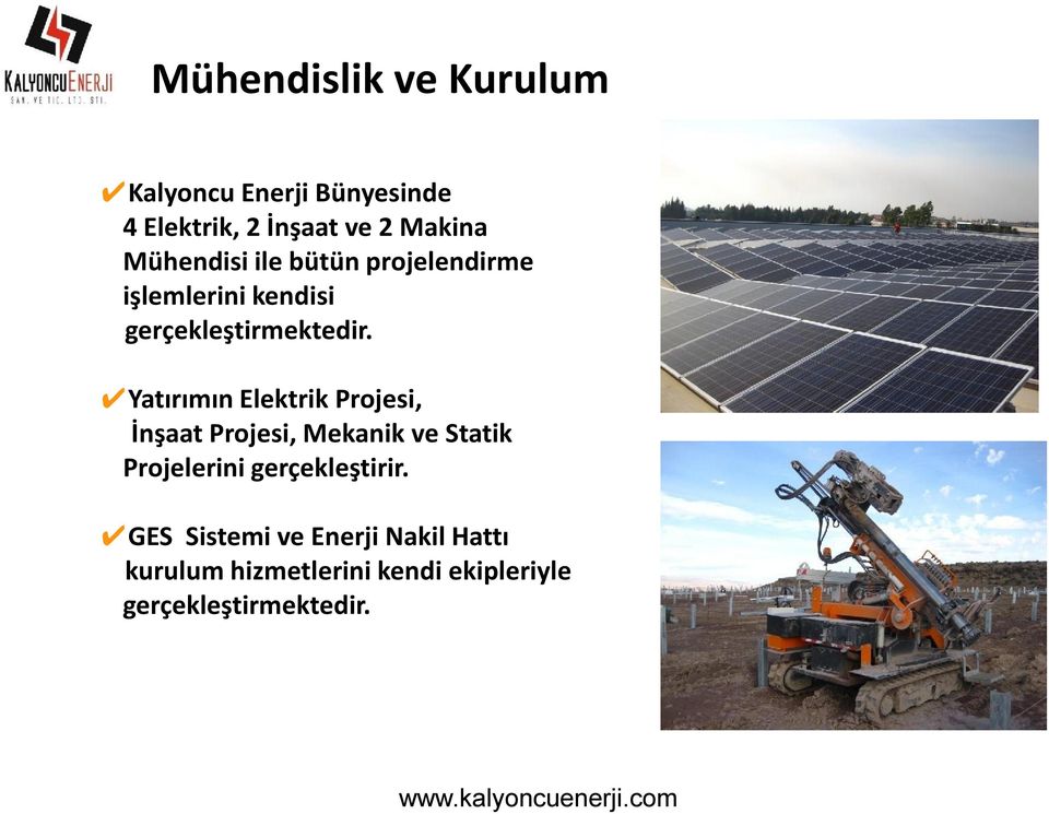 Yatırımın Elektrik Projesi, İnşaat Projesi, Mekanik ve Statik Projelerini