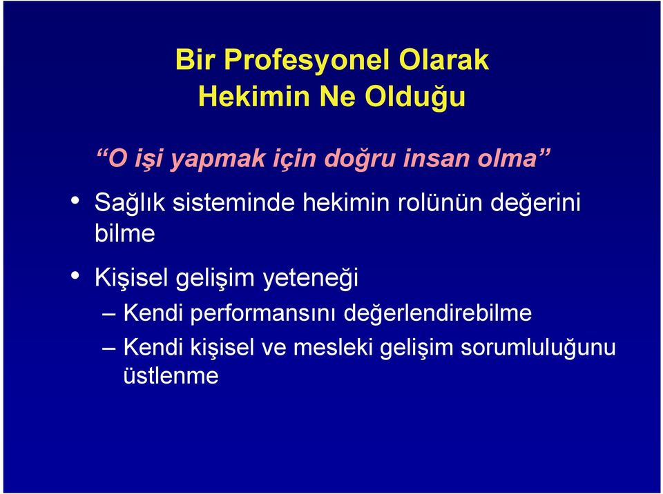 bilme Kişisel gelişim yeteneği Kendi performansını