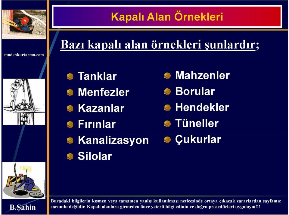 Kazanlar Fırınlar Kanalizasyon Silolar