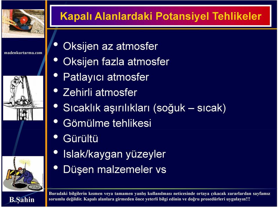 Zehirli atmosfer Sıcaklık aşırılıkları (soğuk sıcak)