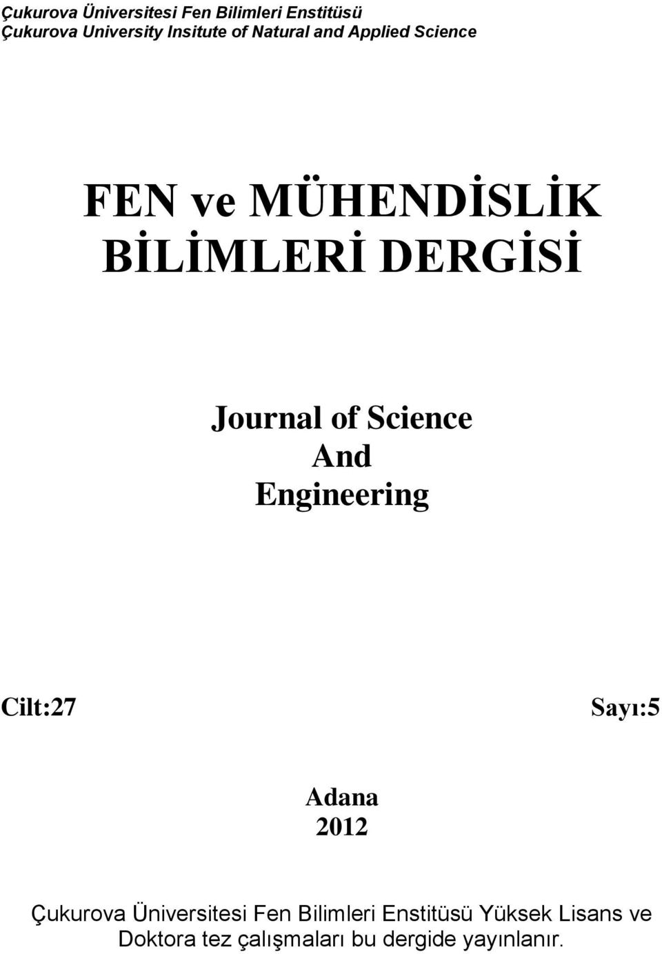 Science And Engineering Cilt:27 Sayı:5 Adana 2012 Çukurova Üniversitesi Fen