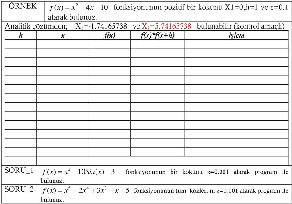 7465738 bulublr (otrol mçlı) h () ()*(+h) şlem SORU_ ( ) S( )