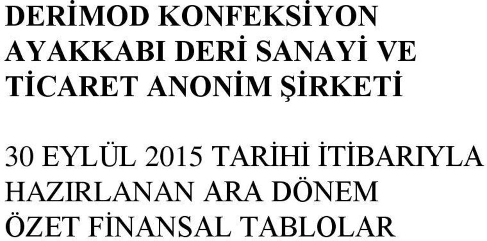 EYLÜL 2015 TARİHİ İTİBARIYLA