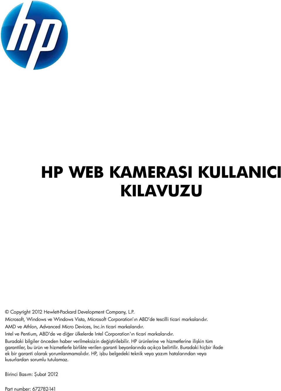 Buradaki bilgiler önceden haber verilmeksizin değiştirilebilir.