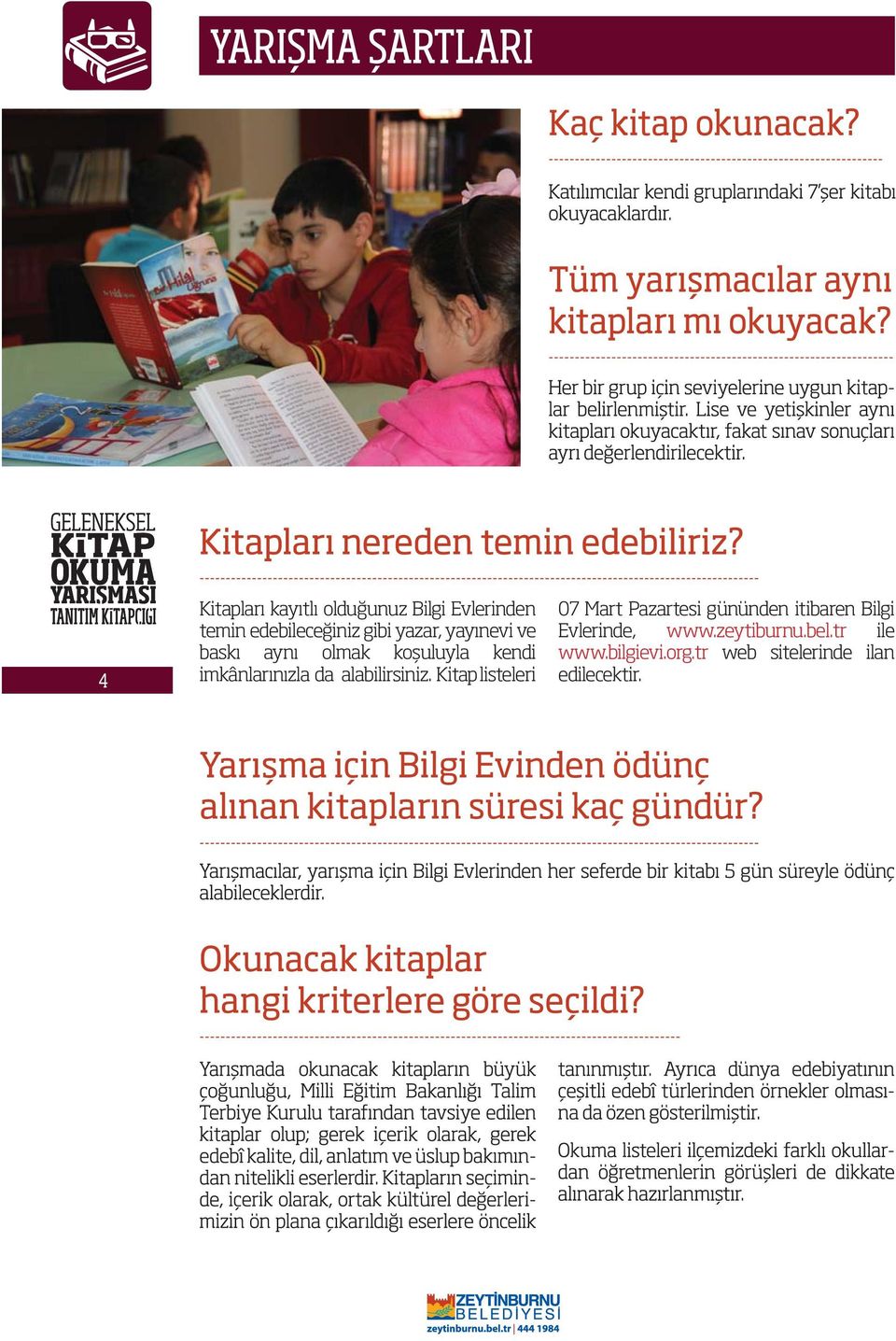 Kitap listeleri 07 Mart Pazartesi gününden itibaren Bilgi Evlerinde, www.zeytiburnu.bel.