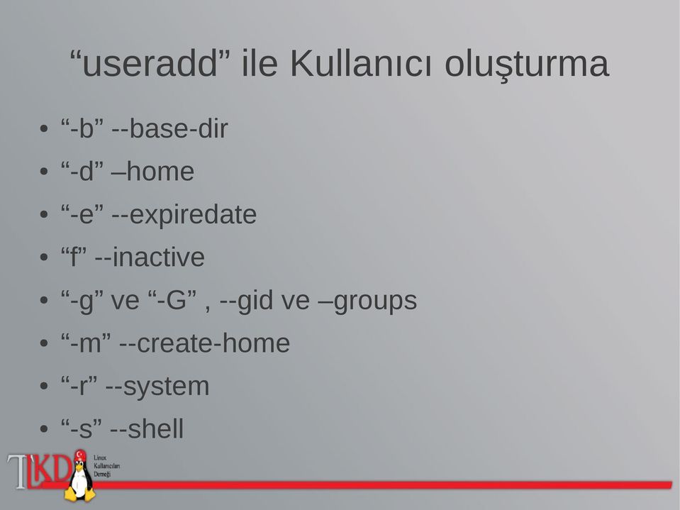 --inactive -g ve -G, --gid ve groups
