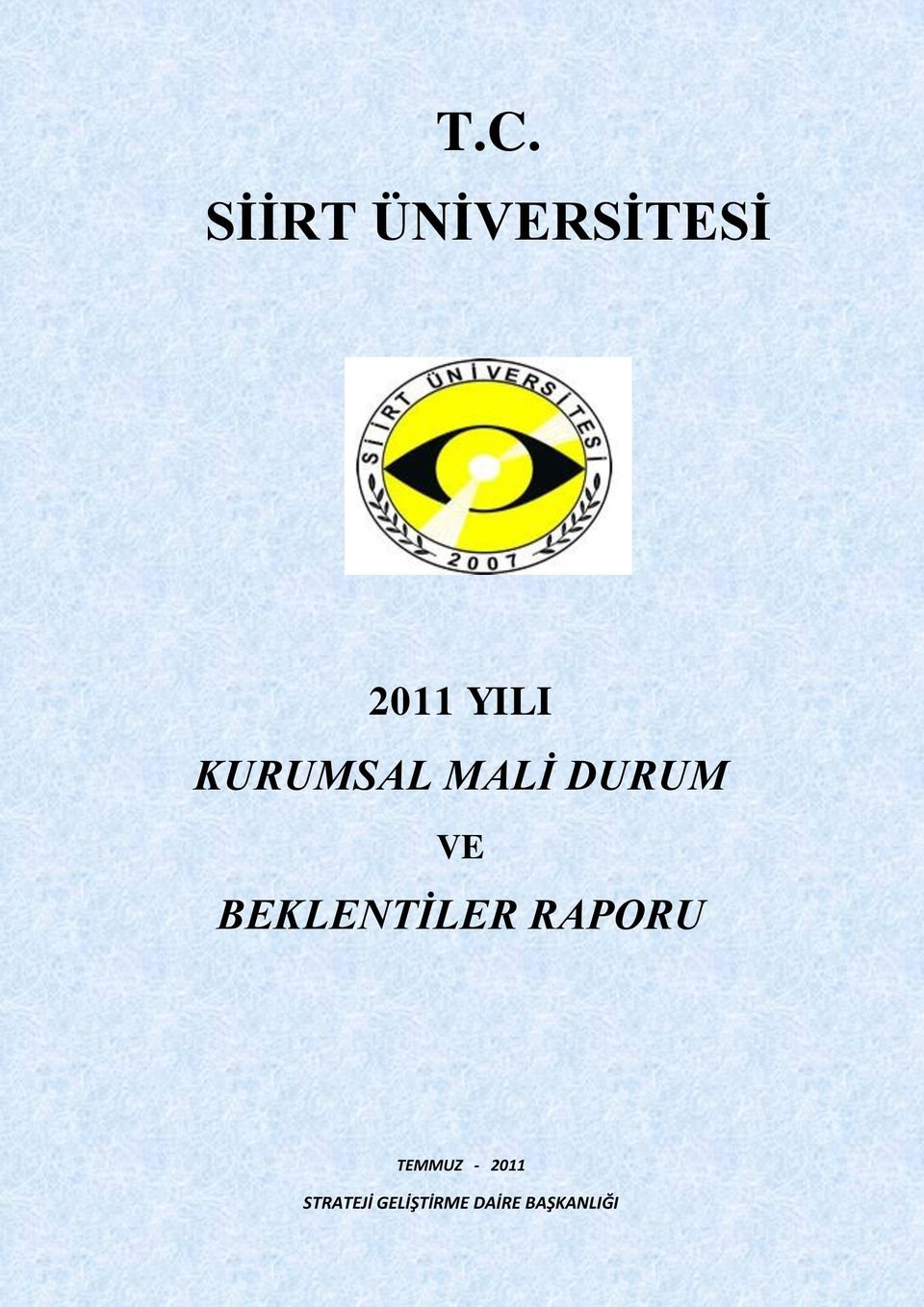 BEKLENTİLER RAPORU TEMMUZ -