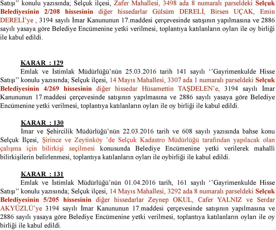 KARAR : 129 Emlak ve İstimlak Müdürlüğü nün 25.03.