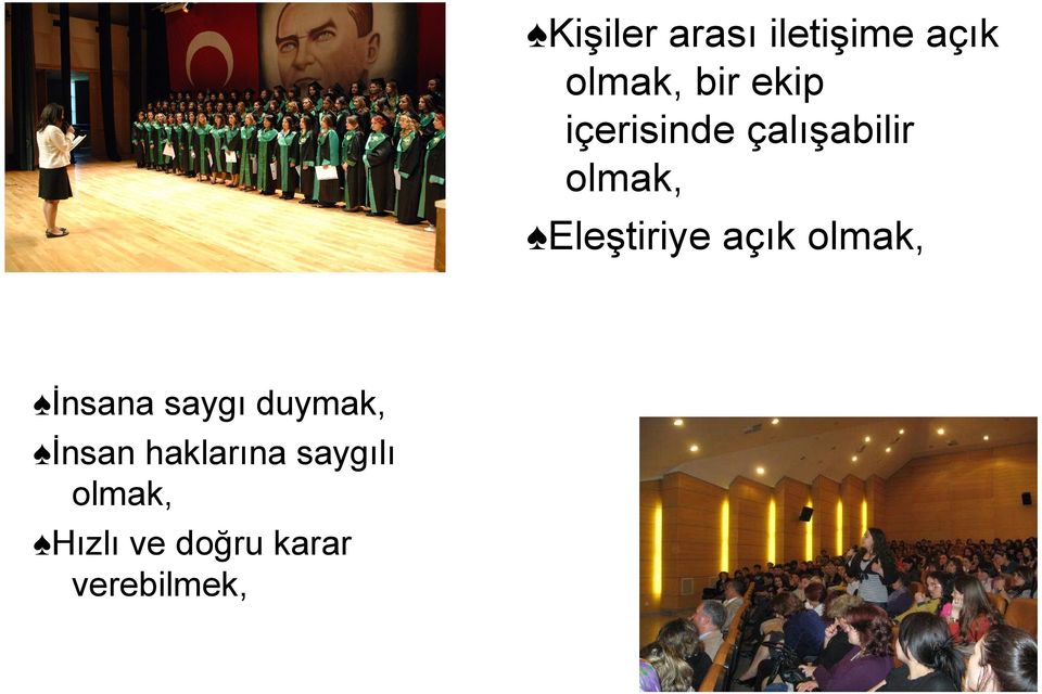 olmak, İnsana saygı duymak, İnsan haklarına