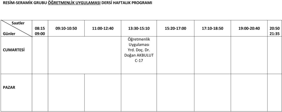 DERSİ HAFTALIK PROGRAMI