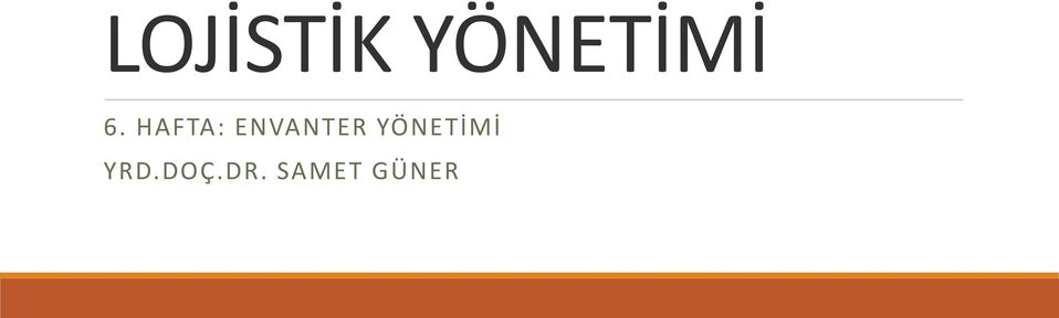 ENVANTER YÖNETİMİ