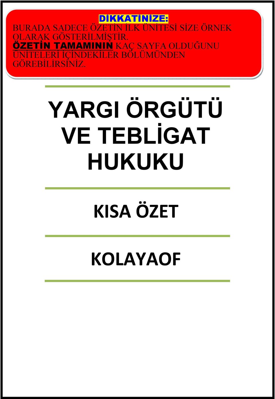 ÖZETİN TAMAMININ KAÇ SAYFA OLDUĞUNU ÜNİTELERİ