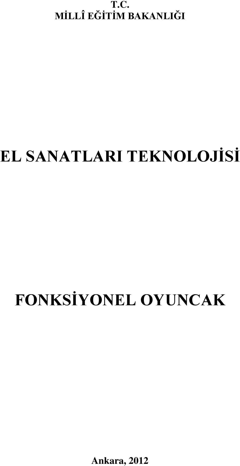 SANATLARI TEKNOLOJĠSĠ