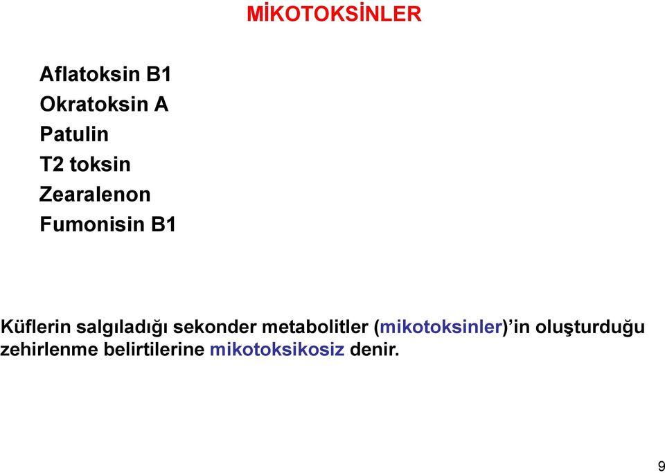 sekonder metabolitler (mikotoksinler) in