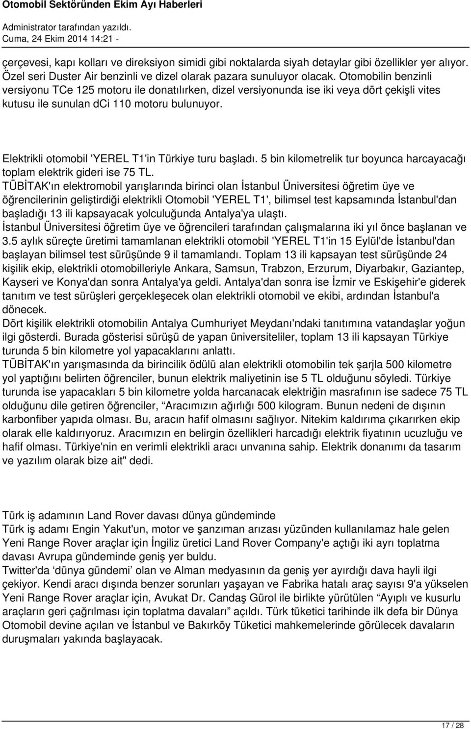 Elektrikli otomobil 'YEREL T1'in Türkiye turu başladı. 5 bin kilometrelik tur boyunca harcayacağı toplam elektrik gideri ise 75 TL.