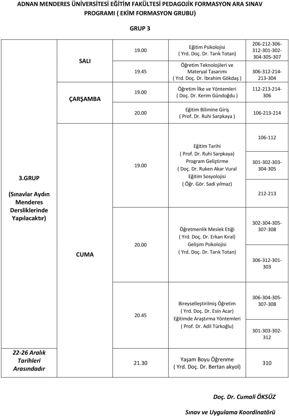 306-312-214-213-304 Öğretim İlke ve ( Doç. Dr.