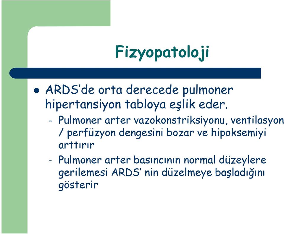 Pulmoner arter vazokonstriksiyonu, ventilasyon / perfüzyon