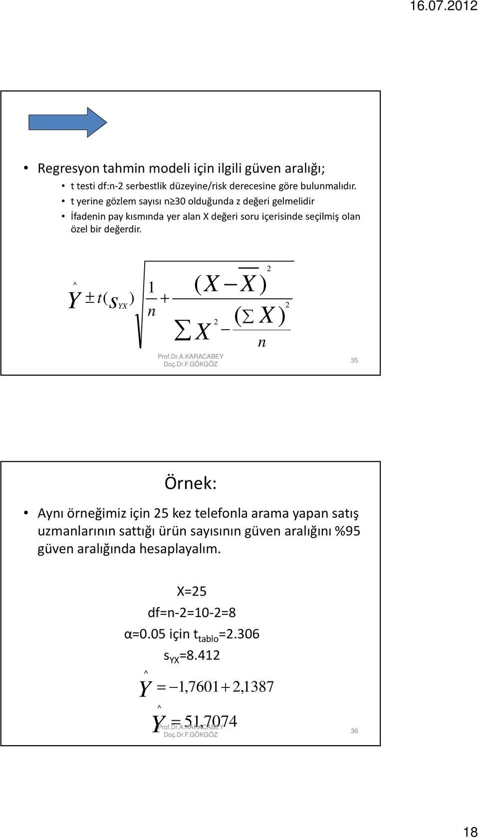 bir değerdir.