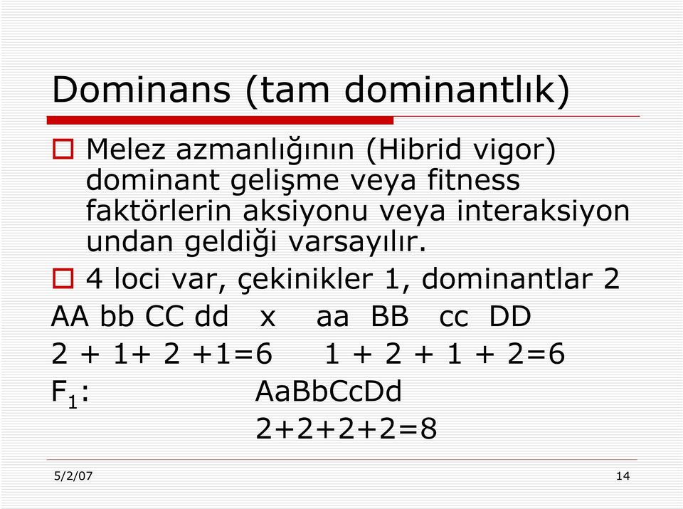 geldiği varsayılır.