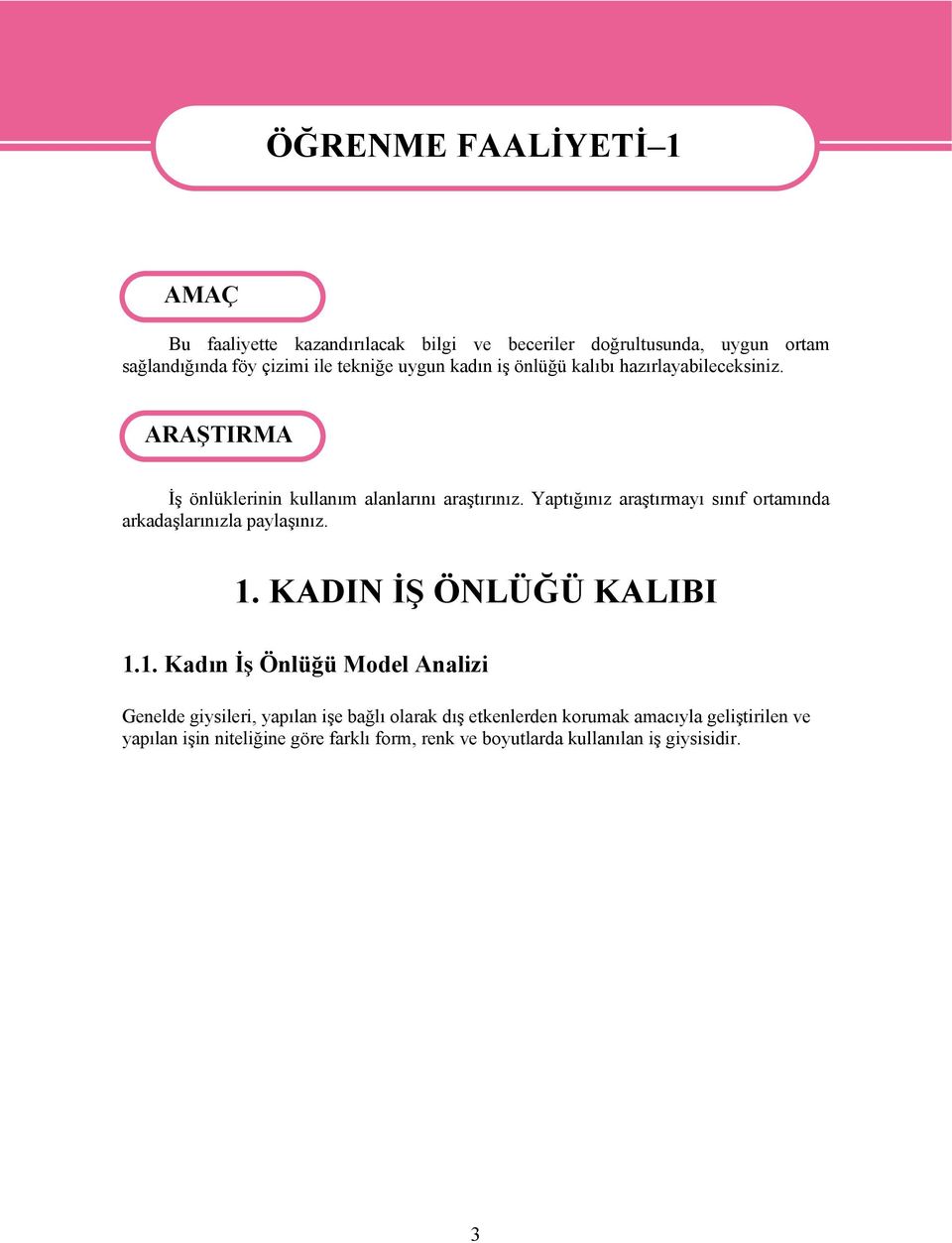 Yaptığınız araştırmayı sınıf ortamında arkadaşlarınızla paylaşınız. 1.