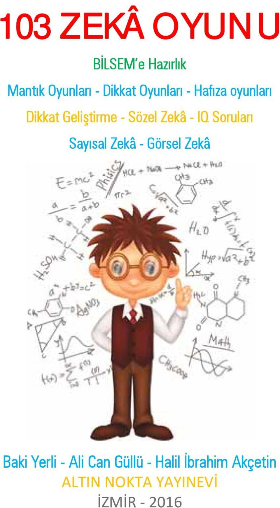 IQ Soruları Sayısal Zekâ - Görsel Zekâ Baki Yerli - Ali Can