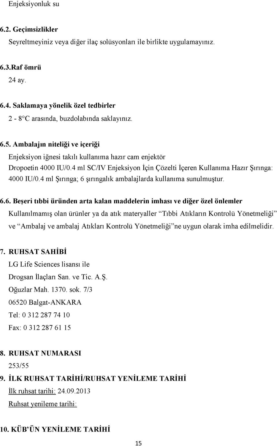 4 ml Şırınga; 6 