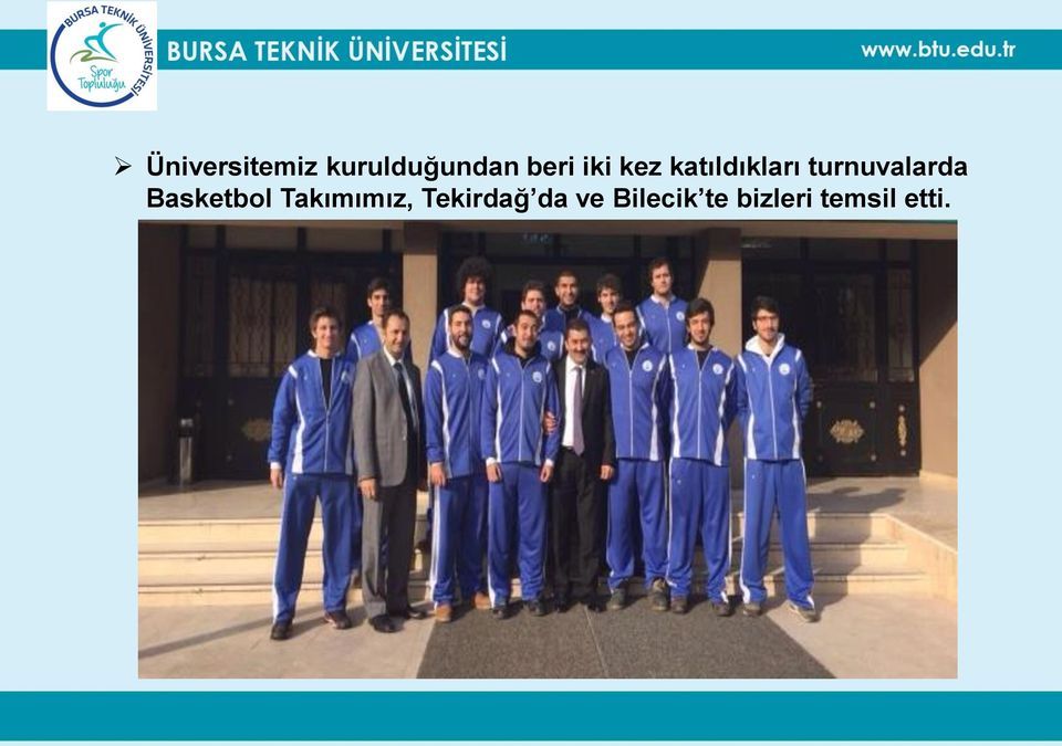 Basketbol Takımımız, Tekirdağ da