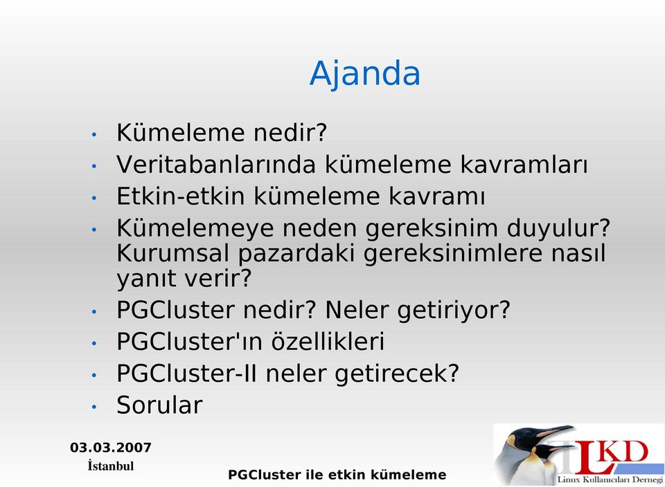 kavramı Kümelemeye neden gereksinim duyulur?