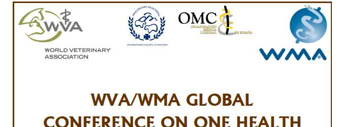 Tek Sağlık İle İlgili Uluslararası Bilimsel Toplantılar. TEK SAĞLIK üzerine WVA/WMA Küresel Konferansı.