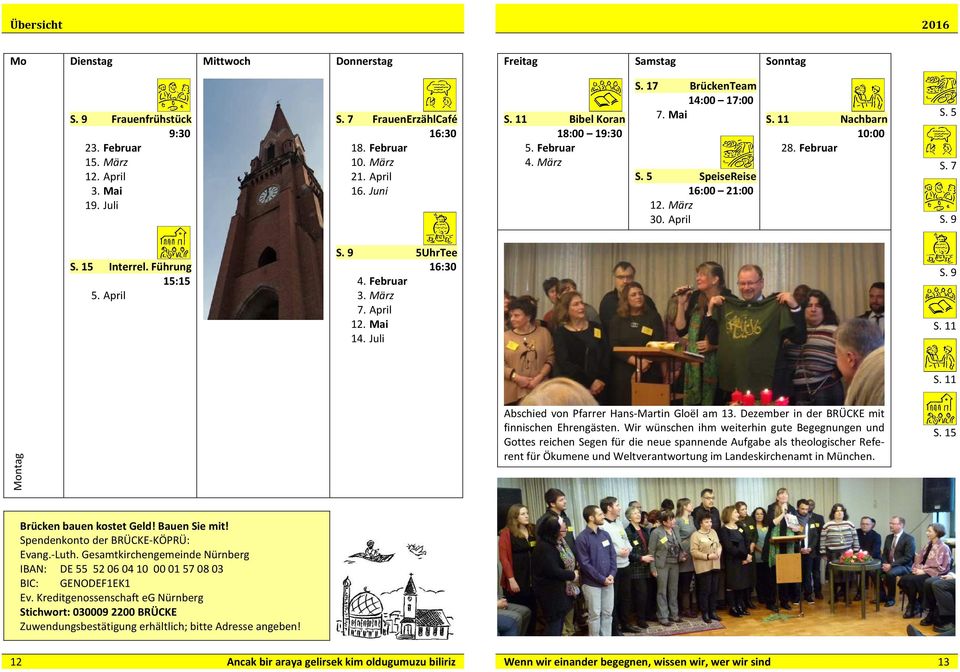 15 Interrel. Führung 15:15 5. April S. 9 5UhrTee 16:30 4. Februar 3. März 7. April 12. Mai 14. Juli S. 9 S. 11 S. 11 Montag Abschied von Pfarrer Hans-Martin Gloël am 13.