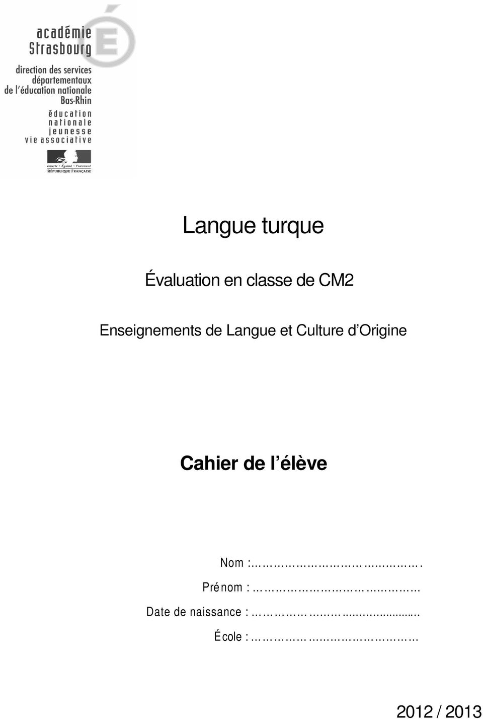 Origine Cahier de l élève Nom :.