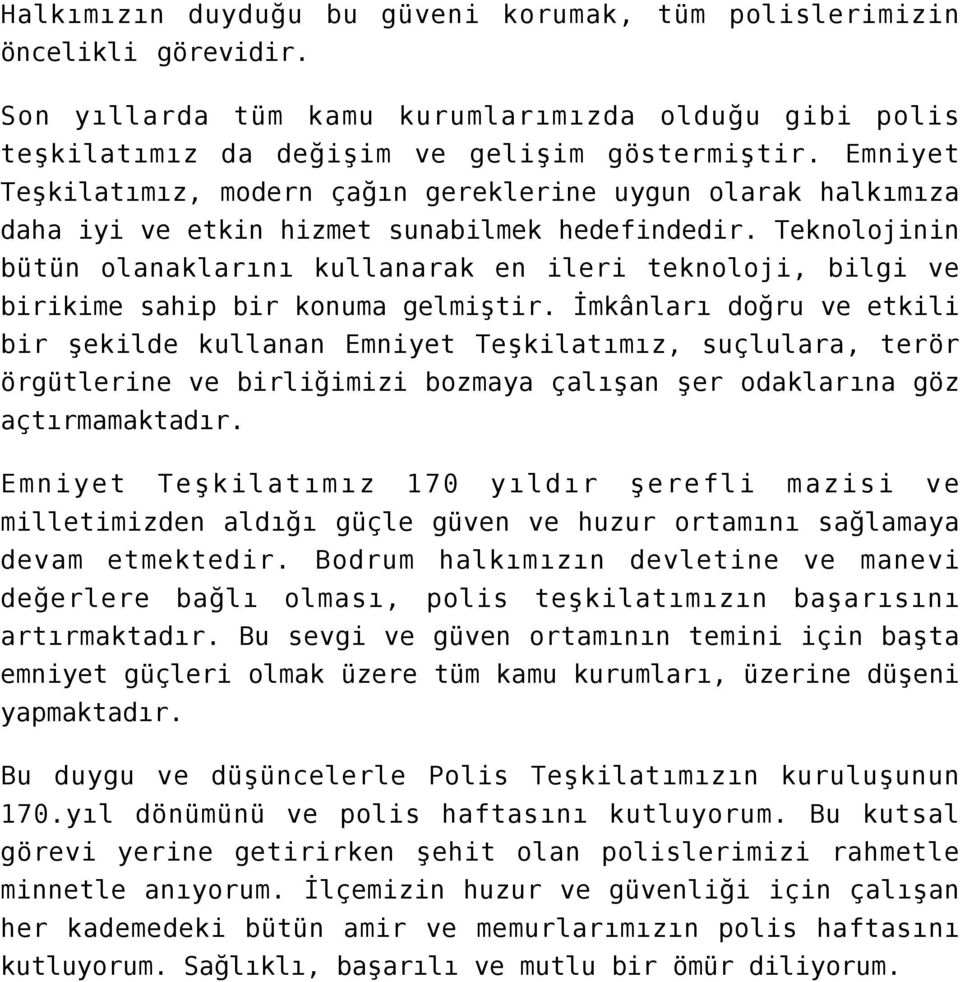 Teknolojinin bütün olanaklarını kullanarak en ileri teknoloji, bilgi ve birikime sahip bir konuma gelmiştir.