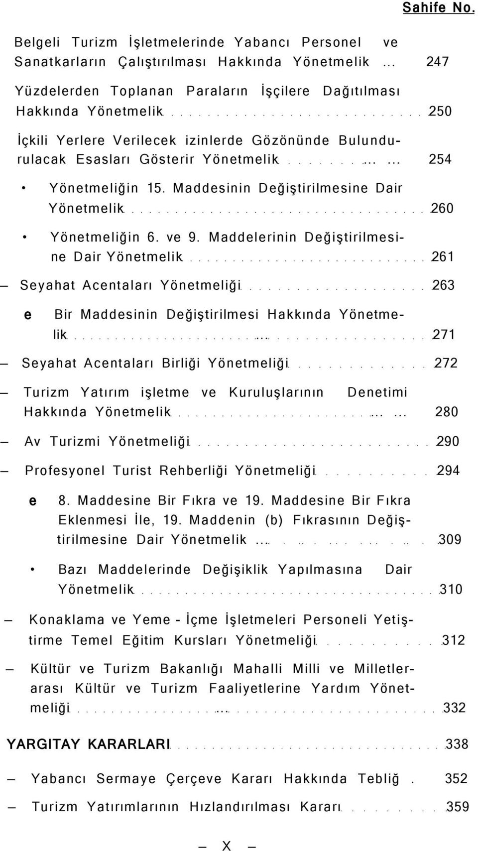 Maddesinin Değiştirilmesine Dair Yönetmelik 260 Yönetmeliğin 6. ve 9.