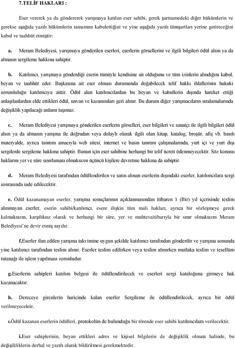 Meram Belediyesi, yarışmaya gönderilen eserleri, eserlerin görsellerini ve ilgili bi