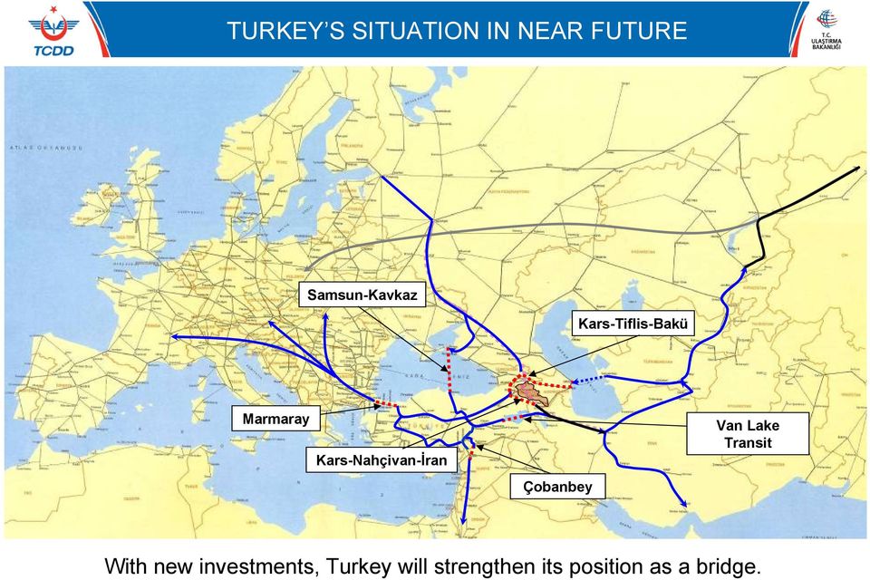 Çobanbey Van Lake Transit With new investments,