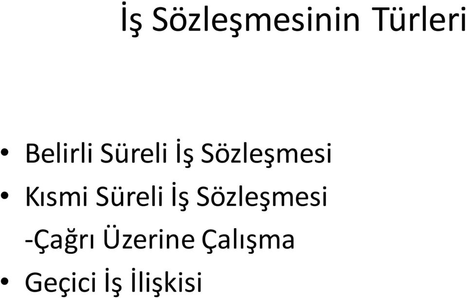 Kısmi Süreli İş Sözleşmesi