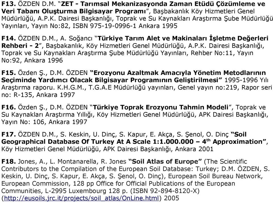 P.K. Dairesi Başkanlığı, Toprak ve Su Kaynakları Araştırma Şube Mü