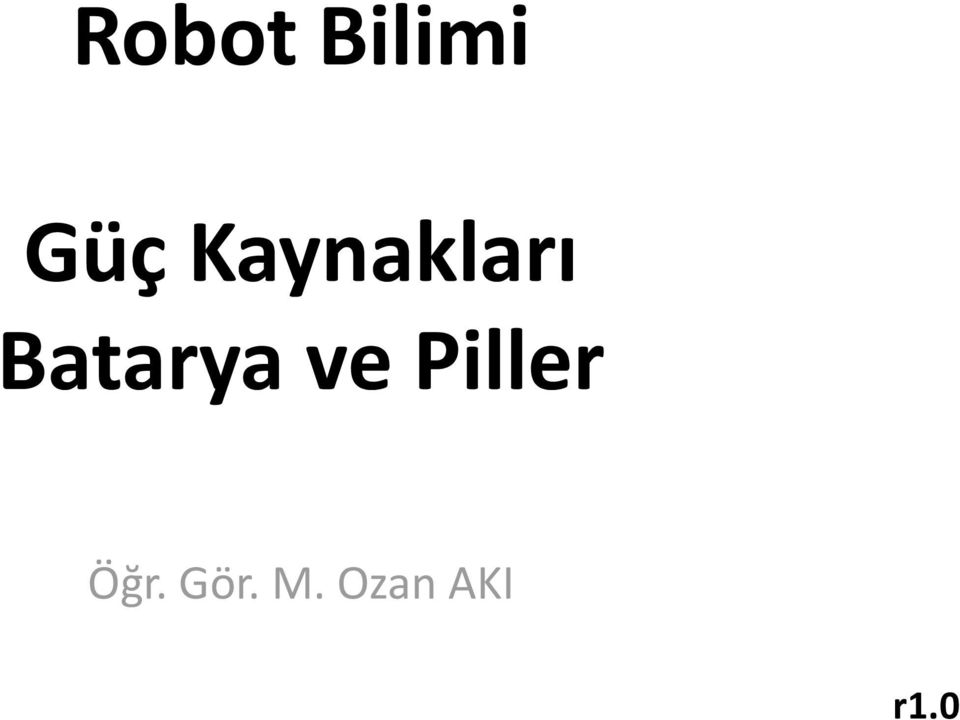 Batarya ve Piller