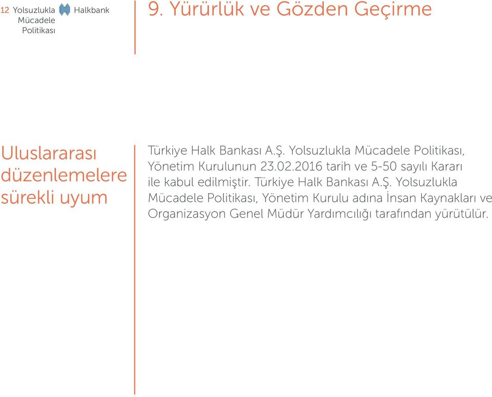 Bankası A.Ş. Yolsuzlukla, Yönetim Kurulunun 23.02.