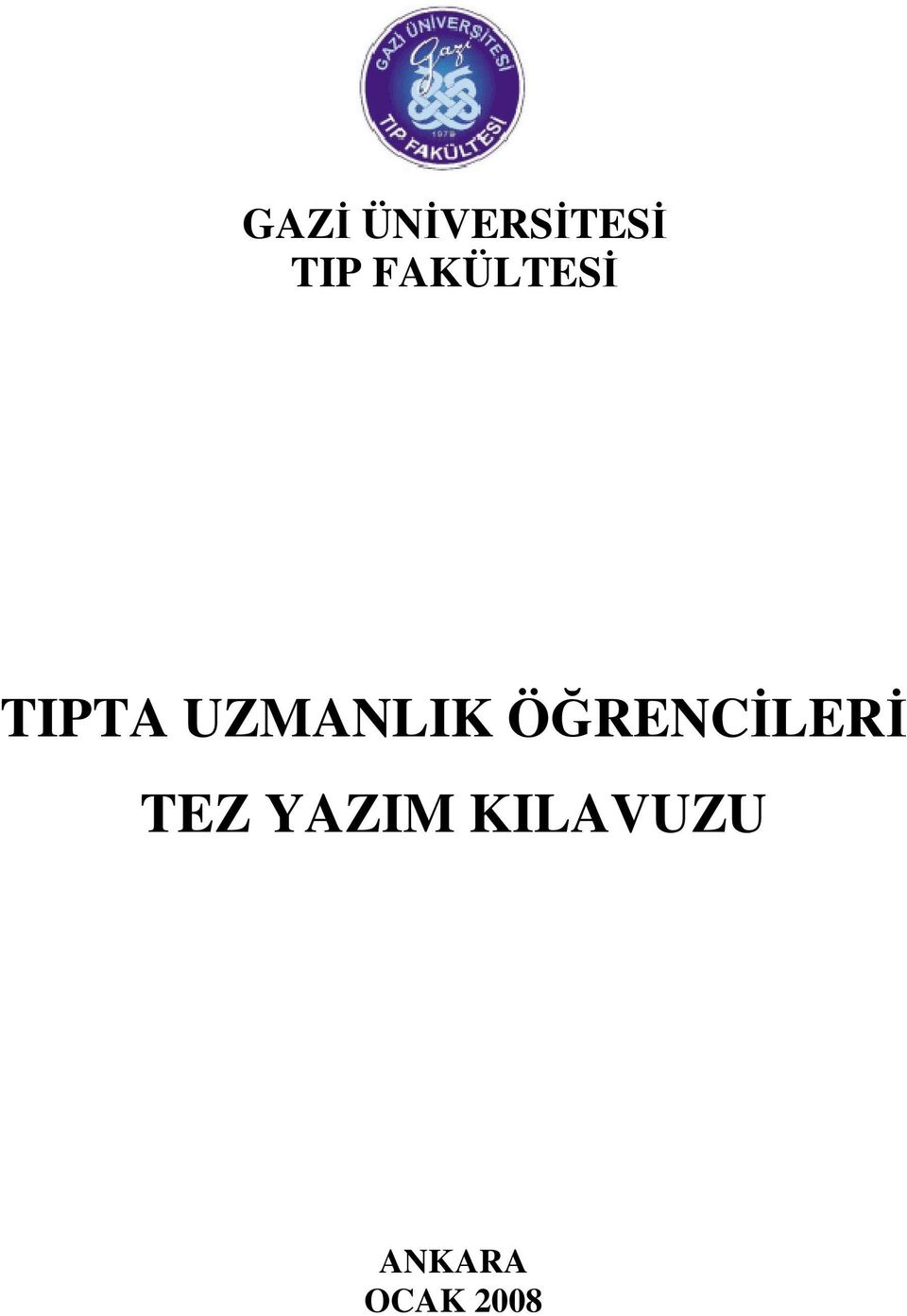 UZMANLIK ÖĞRENCİLERİ