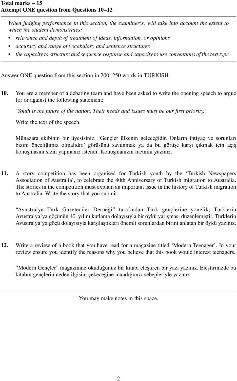 text type Answer ONE question from this section in 200 250 words in TURKISH. 10.