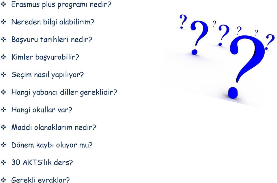 Seçim nasıl yapılıyor? Hangi yabancı diller gereklidir?