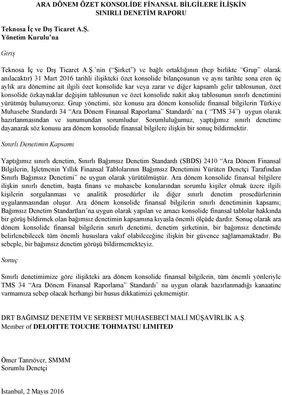 Yönetim Kurulu na Giriş Teknosa İç ve Dış Ticaret A.Ş.