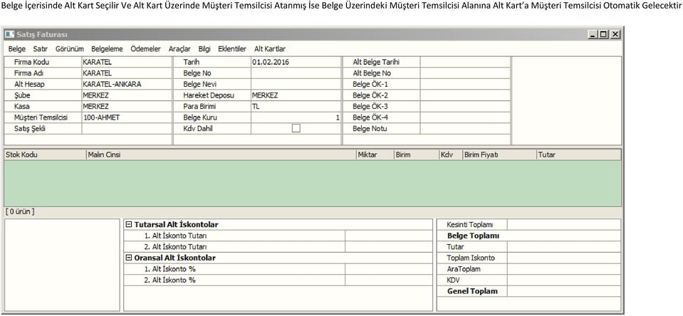 Belge Üzerindeki Müşteri Temsilcisi Alanına