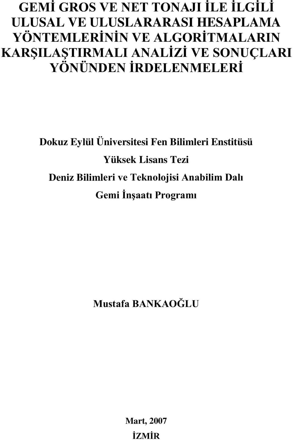 $5ù,/$ù7,50$/,$$/ø=ø9(68d/$5, <gh'(ø5'(/(0(/(5ø Dokuz Elül Üniversitesi