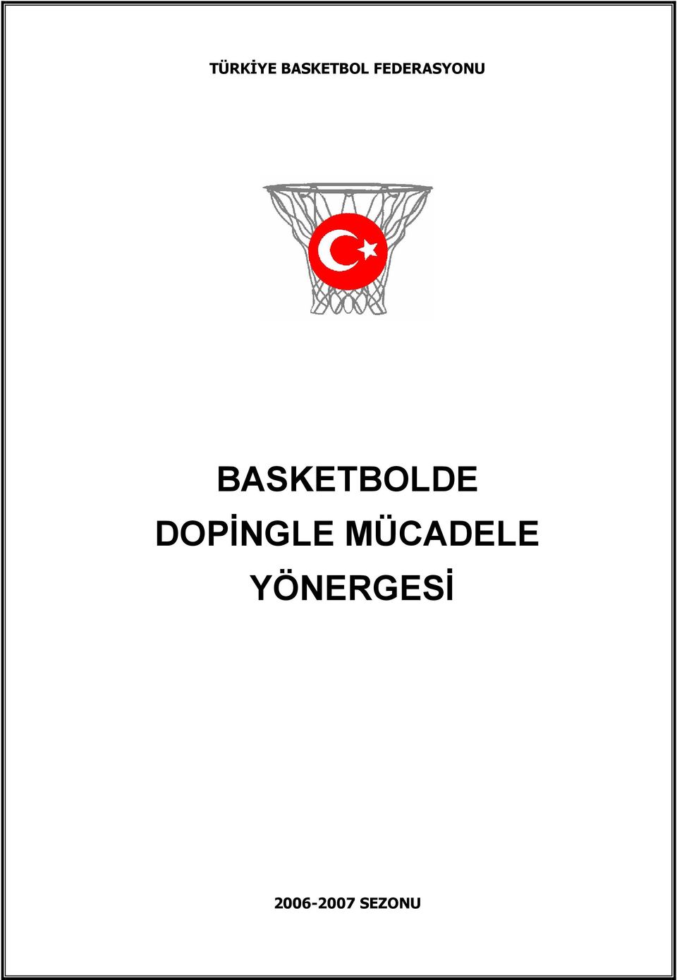 BASKETBOLDE DOPİNGLE