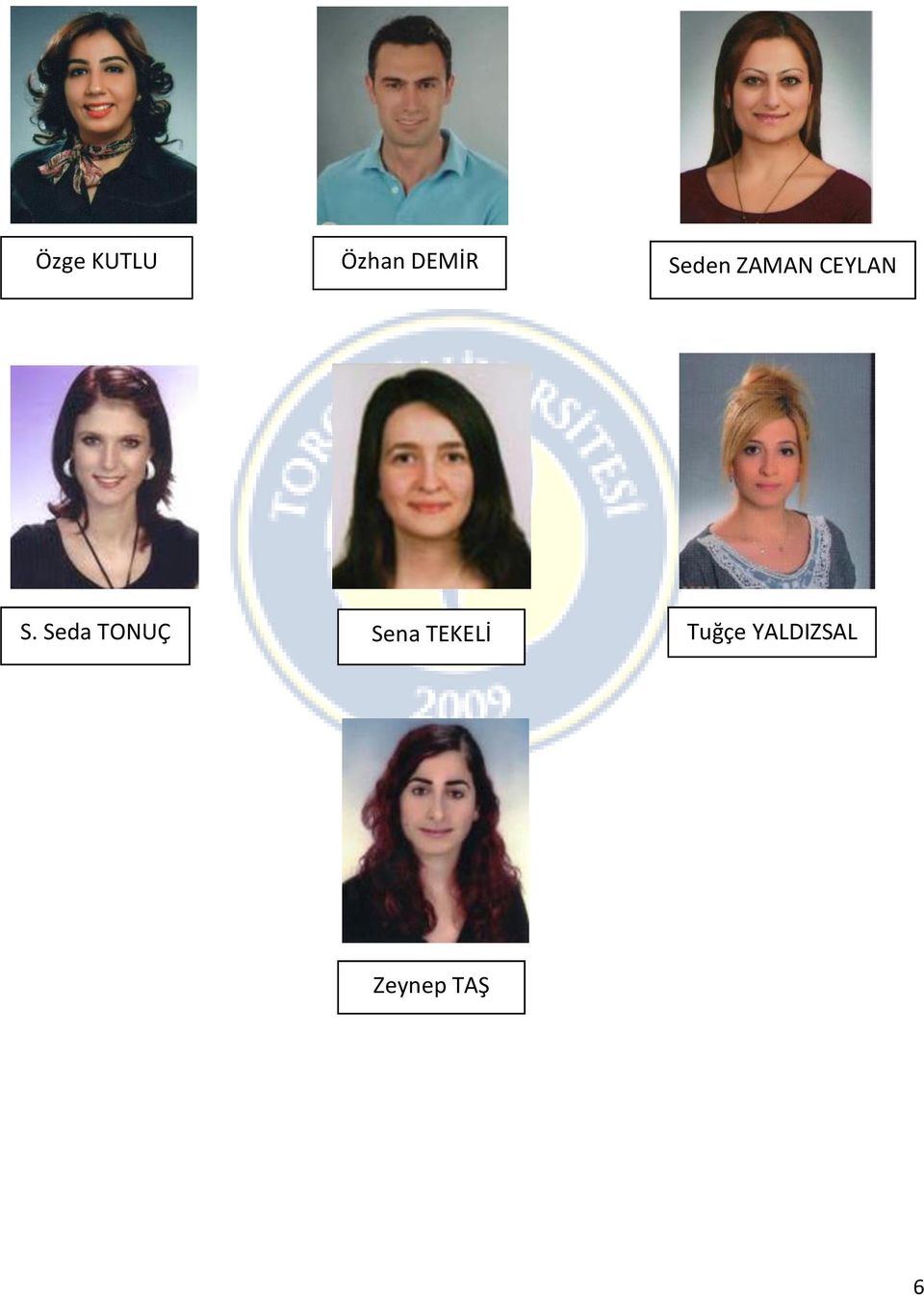 Seda TONUÇ Sena TEKELİ