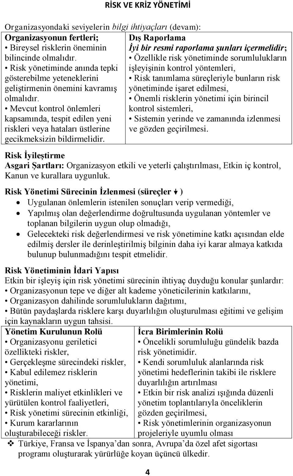 kavramış yönetiminde işaret edilmesi, olmalıdır.