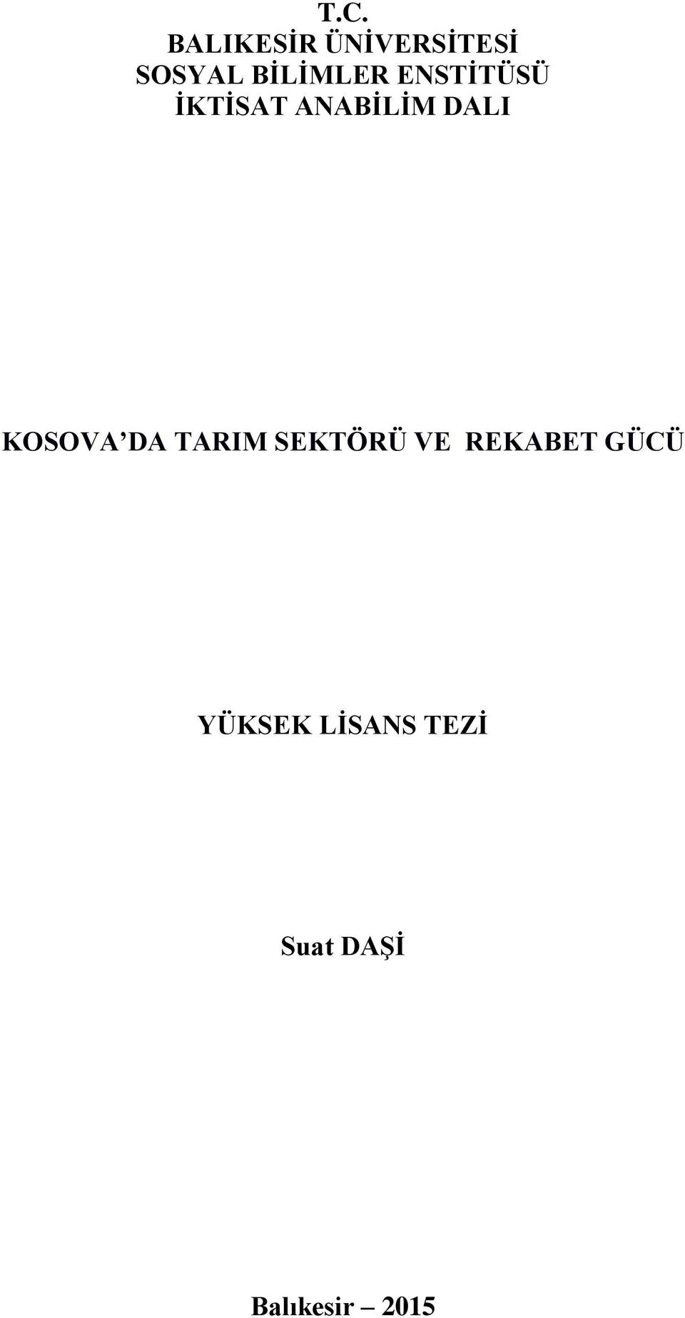 DALI KOSOVA DA TARIM SEKTÖRÜ VE REKABET