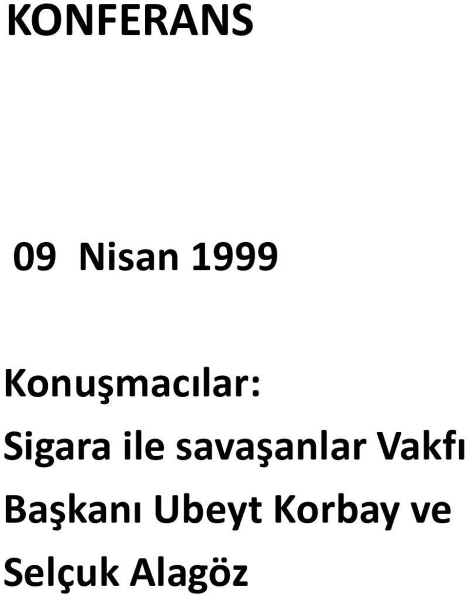 savaşanlar Vakfı Başkanı